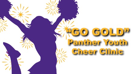 Go Gold Panther Cheer Clinic Sept. 8